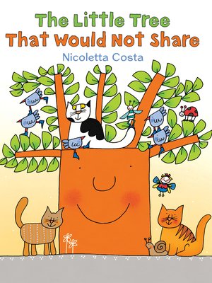 cover image of The Little Tree That Would Not Share